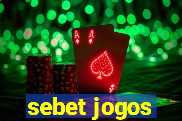 sebet jogos